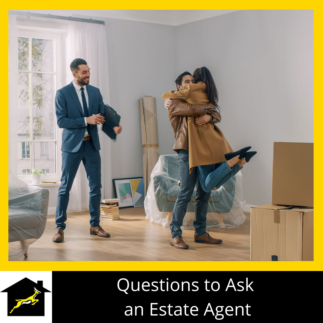 Which questions should I ask an estate agent when I’m selling my home?