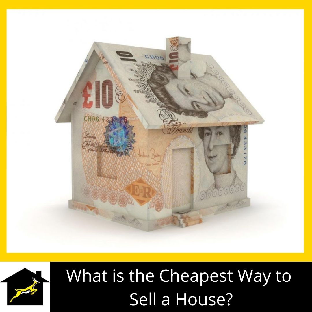 What is the Cheapest Way to Sell a House?
